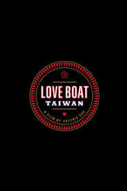 Love Boat: Taiwan (2019)