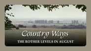The Rother Levels in August