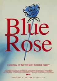 Blue Rose streaming