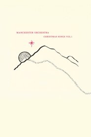 Poster Manchester Orchestra: Christmas Songs Vol. 1