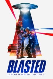 Voir Blasted : Les aliens ou nous ! streaming film streaming