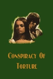 The Conspiracy of Torture (1969)