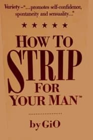 Poster How To Strip For Your Man by GiO