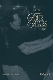 To You, Four Years Ago: Vol 1