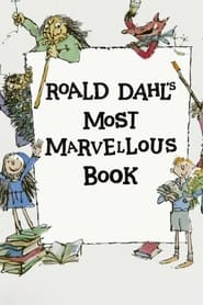 Poster Roald Dahl's Most Marvellous Book