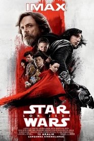 Yıldız Savaşları: Bölüm VIII – Son Jedi 2017 izle