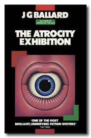 The Atrocity Exhibition (JG Ballard and the Motorcar) 映画 ストリーミング - 映画 ダウンロード