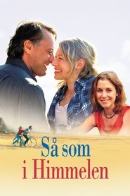 watch Så som i himmelen now