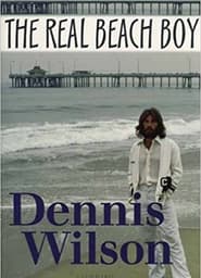 Poster Dennis Wilson: The Real Beach Boy