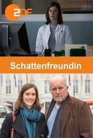 Full Cast of Schattenfreundin