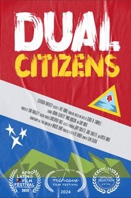 Dual Citizens (2024)