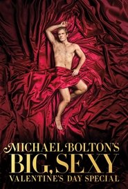 Michael Bolton's Big, Sexy Valentine's Day Special
