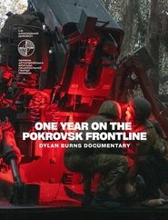 One Year on the Pokrovsk Frontline