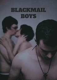 Blackmail Boys постер