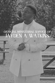 Official Ministerial Service of Jayden A. Watkins (2023)