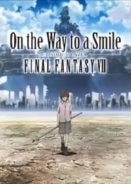 Poster Final Fantasy VII: On the Way to a Smile - Episode Denzel 2009