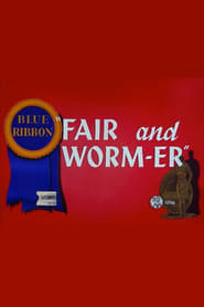 Fair and Worm-er постер