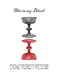 Poster This Is My Blood 2018