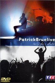 Patrick Bruel : Voir(e) plus si affinités