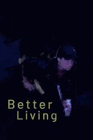 Better Living (2023)