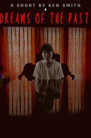 Dreams of the Past (2020) Torrent