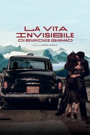 La vita invisibile di Eurídice Gusmão poster watch La vita invisibile di Eurídice Gusmão now