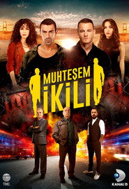 Muhtesem Ikili постер
