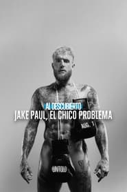 Imagen Al descubierto: Jake Paul, el chico problema (2023)