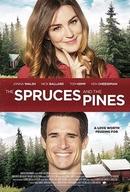 The Spruces & The Pines (2017)
