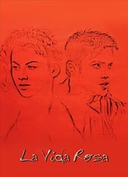 Poster La Vida Rosa 2001