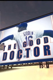 The Good Doctor: Dwight Gooden