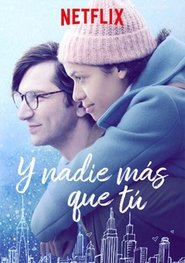 Y Nadie Más Que Tú Y Nadie Más Que Tú