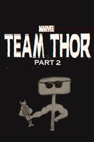 Team Thor: Part 2