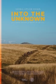 Serbia Upside Down: Into the Unknown постер