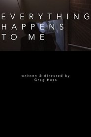 Poster Everything Happens to Me 2018
