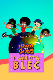 Hora do Blec - Planeta Blec 2021 Free Unlimited Access