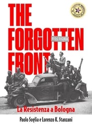 Poster The Forgotten Front - La resistenza a Bologna