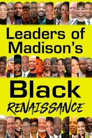 Leaders of Madison’s Black Renaissance (2022)