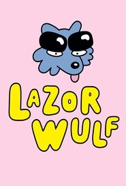 Lazor Wulf постер