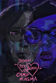 Teenage Sex and Death at Camp Miasma