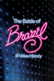 Poster The Battle of Brazil: A Video History 1996