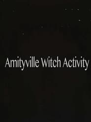 Poster Amityville Witch Activity