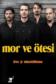 Poster Mor ve Otesi Live On Akustikhane 2015