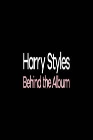 Harry Styles: Behind the Album постер
