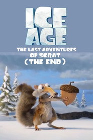Ice Age - The Last Adventure of Scrat (The End) 2022