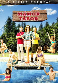 Mámor tábor 1. évad plakát