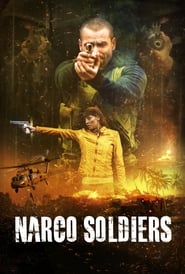 Narco Soldiers постер