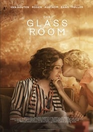 The Glass Room (2019) The Glass Room (2019)