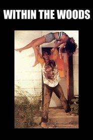 Within the Woods (1978)