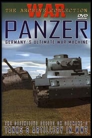 Panzer: Germanys Ultimate War Machine streaming